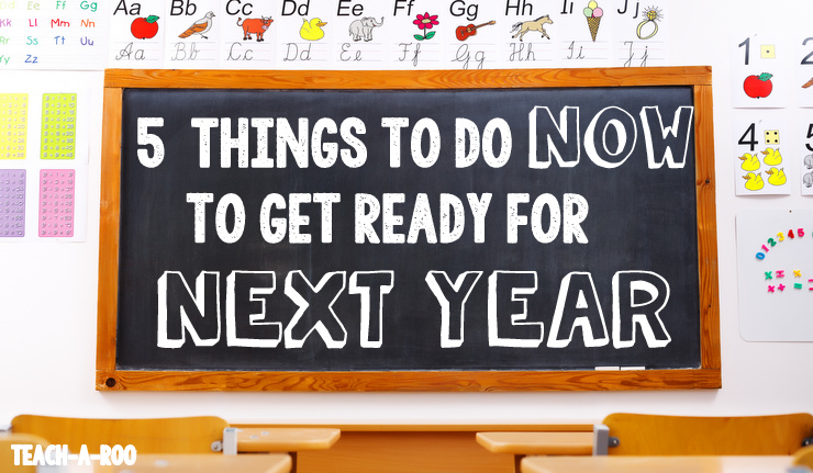 5 Things to Do Now to Get Ready for Next Year